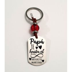 Llavero AMAPOLA, frase (Papá te quiero hasta el infinito y más allá).