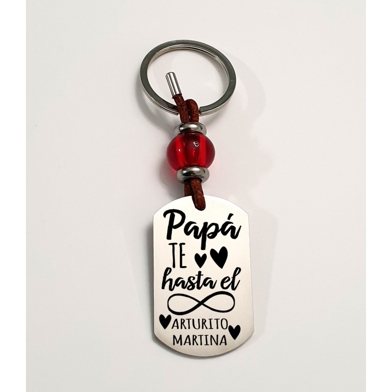 Llavero AMAPOLA, frase (Papá te quiero hasta el infinito y más allá).