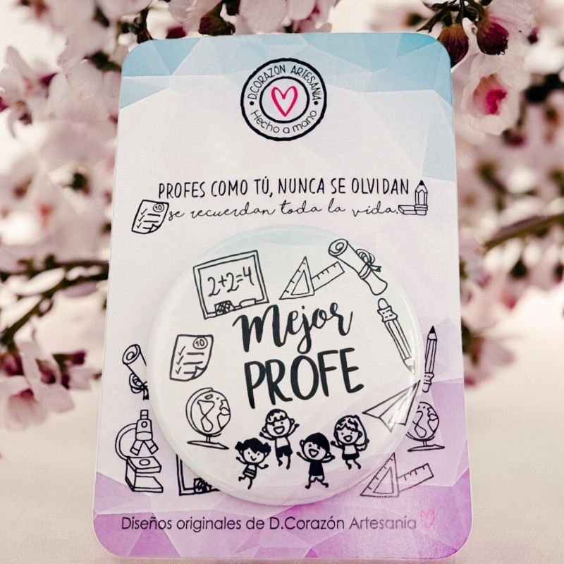 Chapa mejor profe | Dcorazón