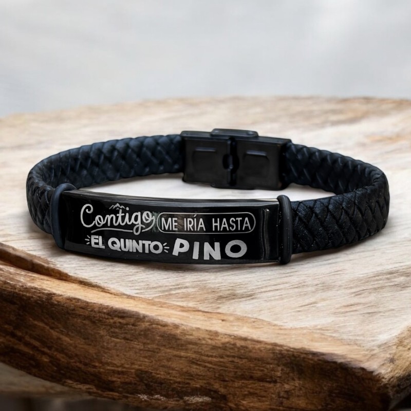 Pulsera de cuero con frase, contigo me iría hasta el quinto pino | Dcorazon